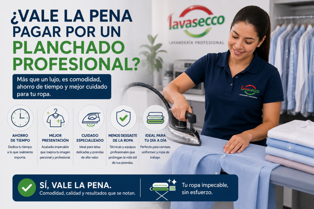 Vale la pena pagar por un planchado profesional